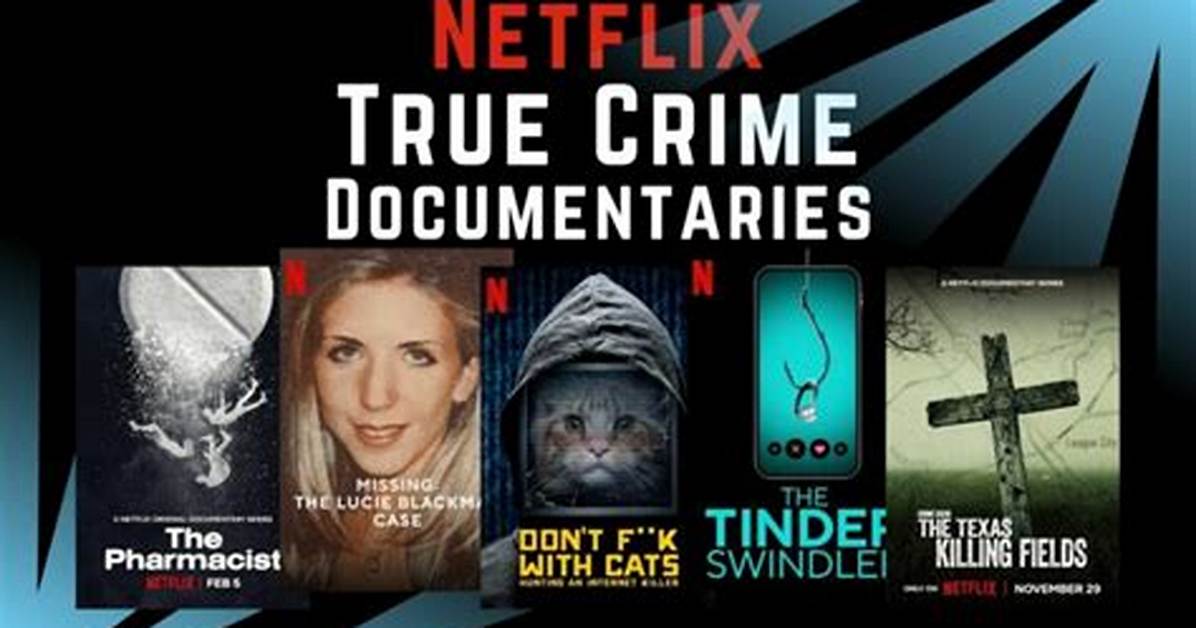 Best Crime Documentaries 2024: Unveiling the Dark Side of Humanity