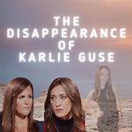 Karlie Guse: the Disappearance That Shook a Community